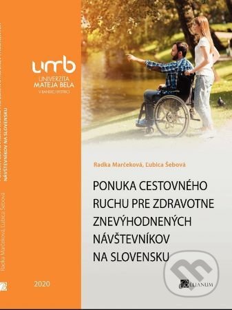 Ponuka cestovného ruchu pre zdravotne znevýhodnených návštevníkov na Slovensku