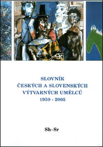 Slovník českých a slovenských výtvarných umělců 1950 - 2005