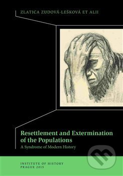 Resettlement and extermination of the populations