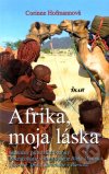 Afrika, moja láska