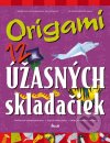 Origami 12 úžasných skladačiek