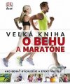 Veľká kniha o behu a maratóne