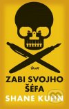 Zabi svojho šéfa