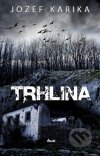 Trhlina