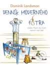 Denník moderného fotra, alebo, Prečo by muži nemali mať deti