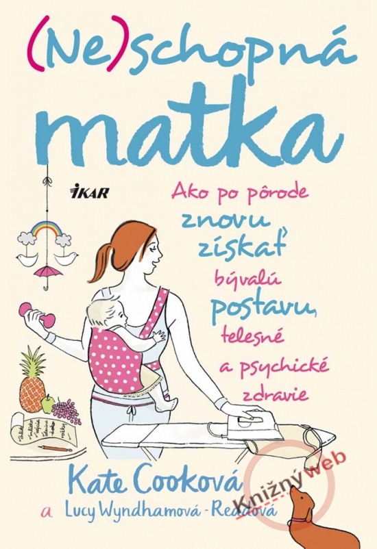 (Ne)schopná matka