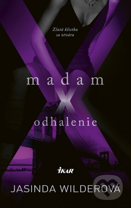 Madam X - odhalenie