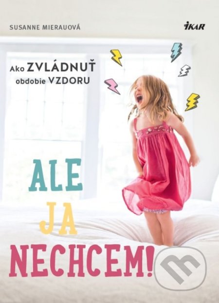 Ale ja nechcem!