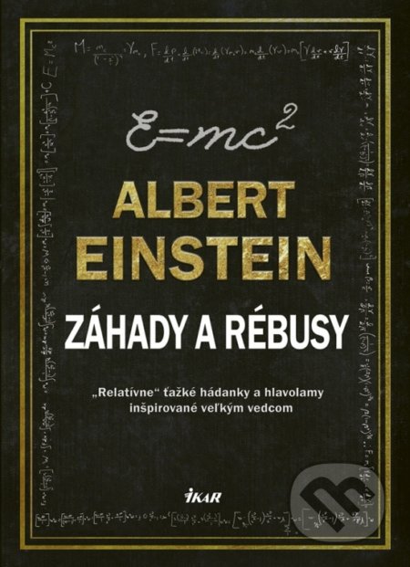 Albert Einstein - Záhady a rébusy