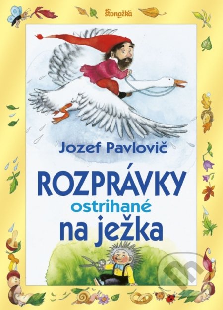 Rozprávky ostrihané na ježka