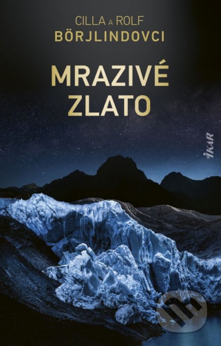 Mrazivé zlato