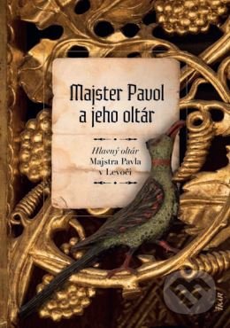 Majster Pavol a jeho oltár