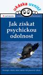 Jak získat psychickou odolnost