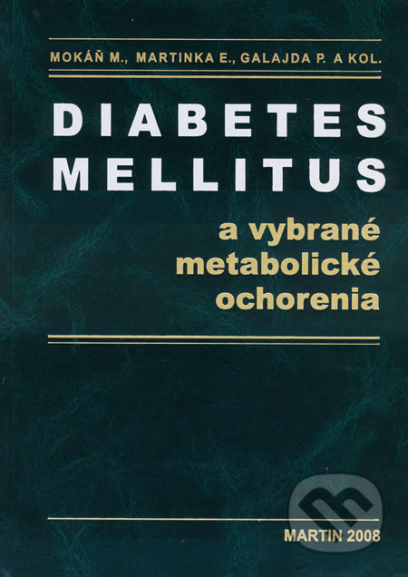 Diabetes mellitus a vybrané metabolické ochorenia