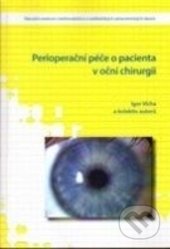 Perioperační péče o pacienta v oční chirurgii
