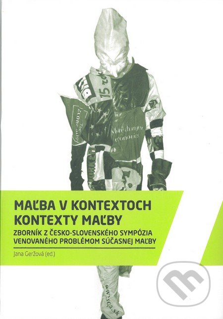 Maľba v kontextoch, kontexty maľby