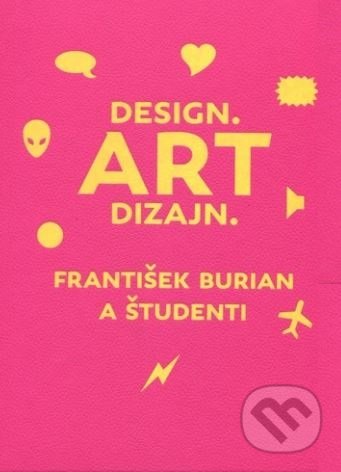 Art dizajn : František Burian a študenti