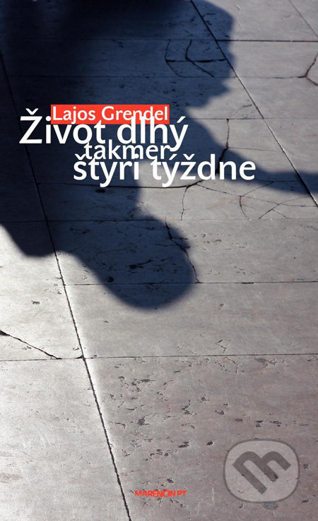 Život dlhý takmer štyri týždne