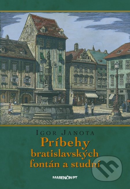Príbehy bratislavských fontán a studní