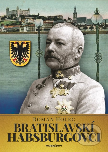 Bratislavskí Habsburgovci