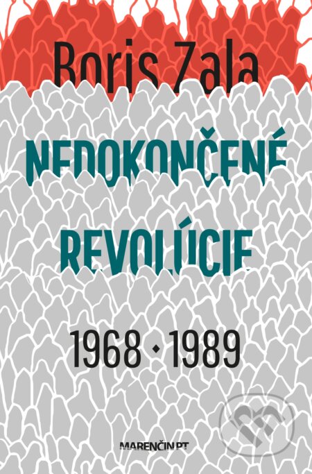 Nedokončené revolúcie a kontúry novej epochy 1968 a 1989