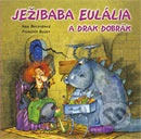 Ježibaba Eulália a drak Dobrák