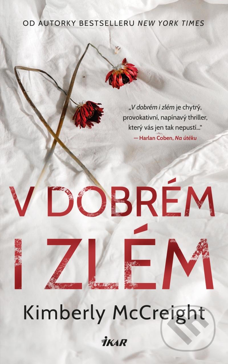 V dobrém i zlém