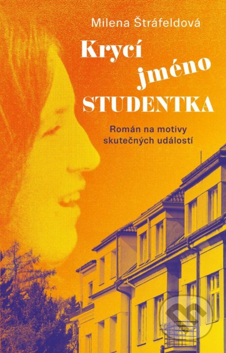 Detailné zobrazenie záznamu: Krycí jméno Studentka Krycí jméno Studentka