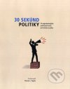 30 sekúnd politiky