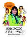 Som rodič a čo s tým?