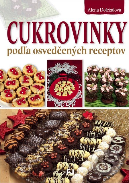 Cukrovinky podľa osvedčených receptov