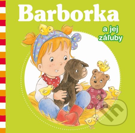 Barborka a jej záľuby