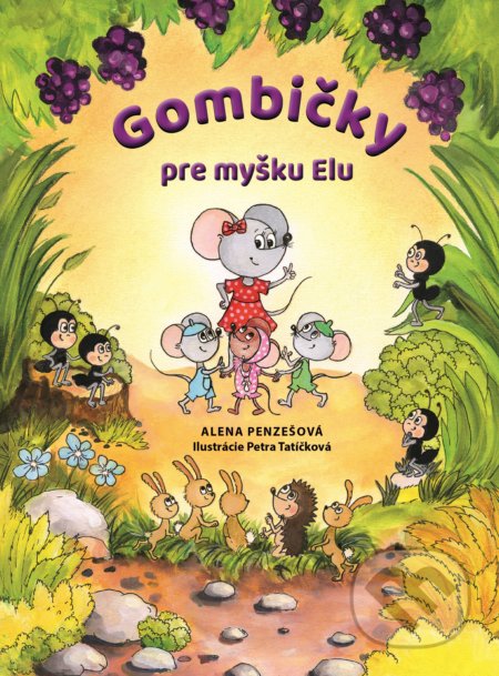 Gombičky pre myšku Elu