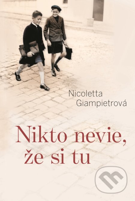 Nikto nevie, že si tu