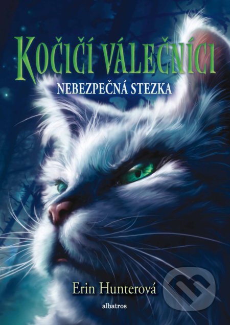 Kočičí válečníci (5) Nebezpečná stezka