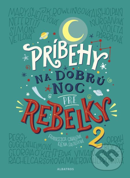 Príbehy na dobrú noc pre rebelky 2