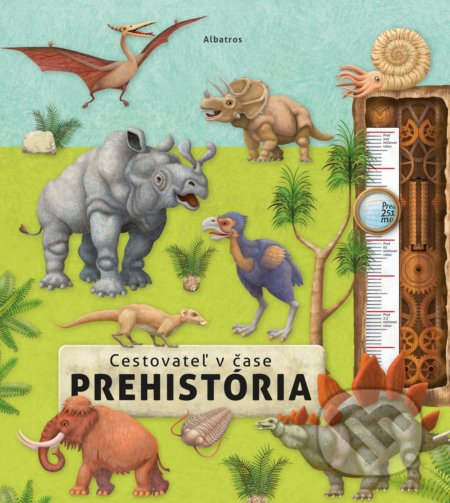 Cestovateľ v čase - Prehistória