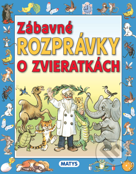 Zábavné rozprávky o zvieratkách