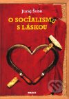 O socialismu s láskou