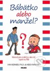 Bábätko alebo manžel?