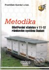 Metodika ošetřováni včelstev v 11-12 rámkovém systému Dadant