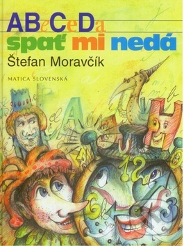 Abeceda spať mi nedá