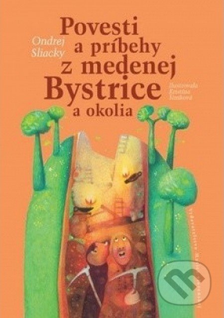 Povesti a príbehy z medenej Bystrice a okolia