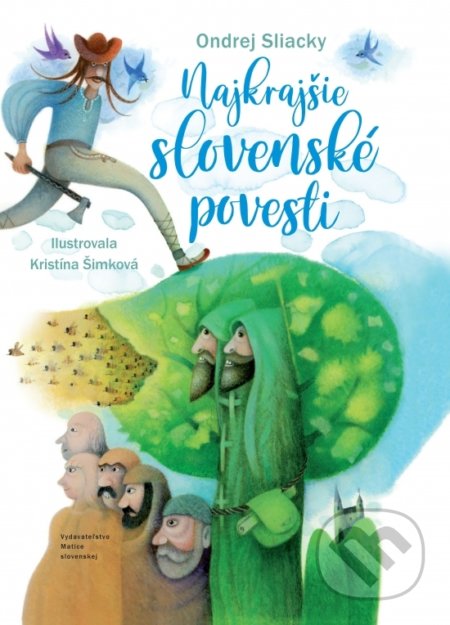 Najkrajšie slovenské povesti