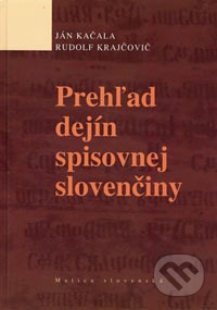 Prehľad dejín spisovnej slovenčiny