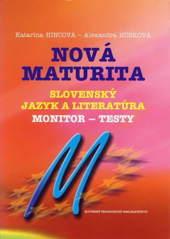 Nová maturita - slovenský jazyk a literatúra