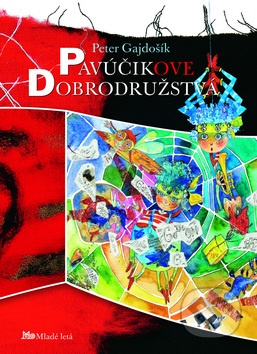 Pavúčikove dobrodužstvá