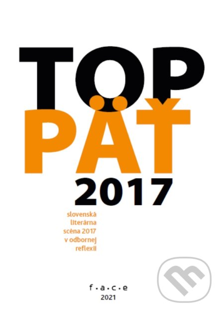 TOP päť 2017