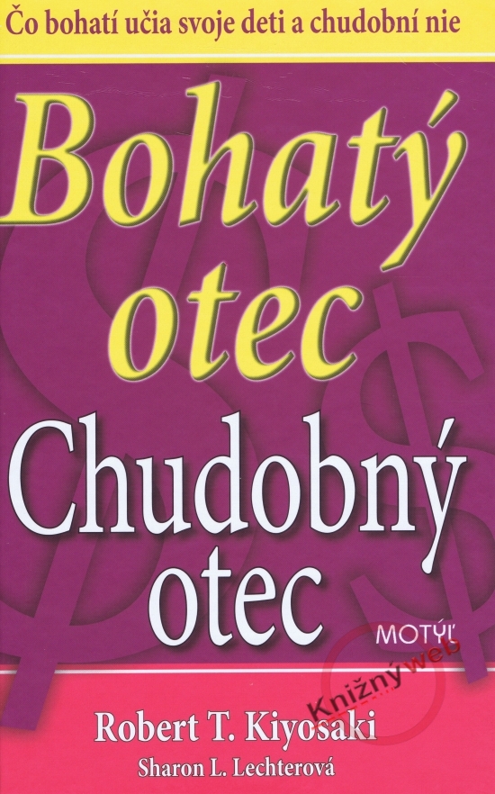 Bohatý otec. Chudobný otec