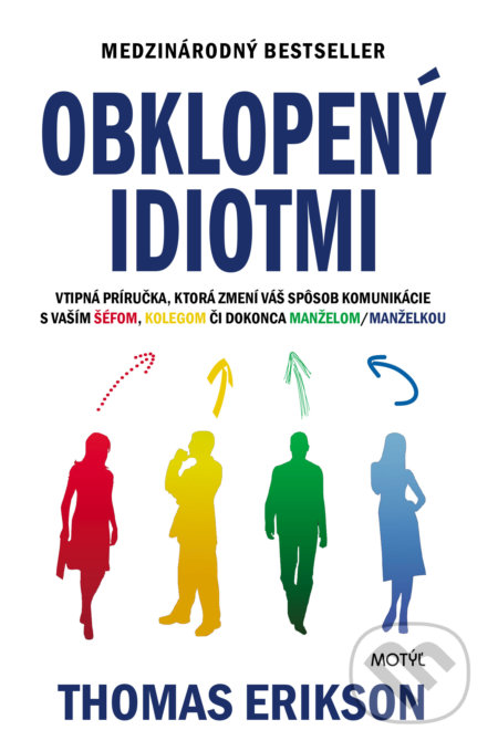 Obklopený idiotmi